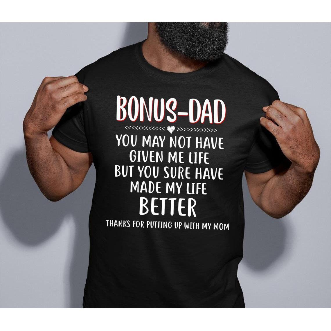 Fathers Day Shirts From Daughter Bonus Dad Classic Fathers Shirt
